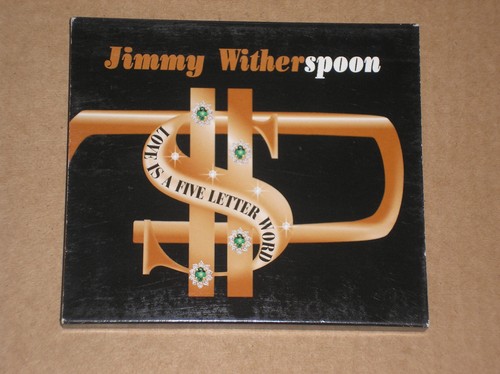 Jimmy witherspoon love is a - jimmy,